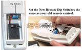 - Set the New Remote Control Dip Switches the same as your old remote control.